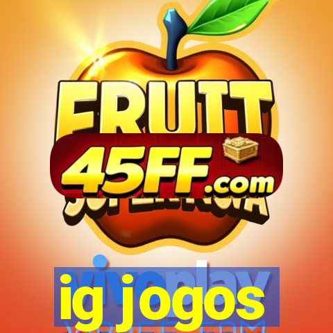 ig jogos